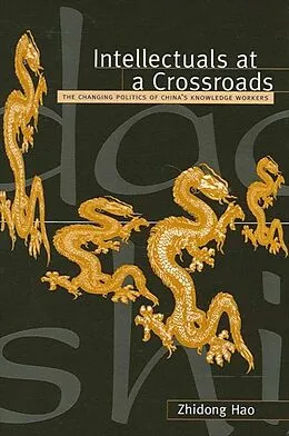E-Book (pdf) Intellectuals at a Crossroads von Zhidong Hao