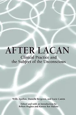 E-Book (pdf) After Lacan von Willy Apollon, Danielle Bergeron, Lucie Cantin