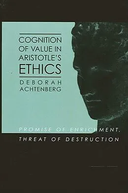 E-Book (pdf) Cognition of Value in Aristotle's Ethics von Deborah Achtenberg