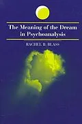 E-Book (pdf) The Meaning of the Dream in Psychoanalysis von Rachel B. Blass