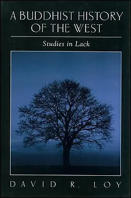 E-Book (pdf) A Buddhist History of the West von David R. Loy