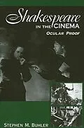 E-Book (pdf) Shakespeare in the Cinema von Stephen M. Buhler