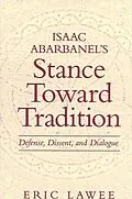 E-Book (pdf) Isaac Abarbanel's Stance Toward Tradition von Eric Lawee