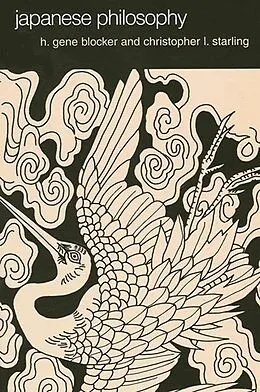 E-Book (pdf) Japanese Philosophy von H. Gene Blocker, Christopher L. Starling