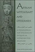 E-Book (pdf) African Witchcraft and Otherness von Elias Kifon Bongmba