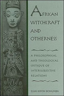 E-Book (pdf) African Witchcraft and Otherness von Elias Kifon Bongmba