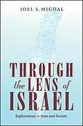 PDF Through the Lens of Israel von Joel S. Migdal