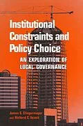 E-Book (pdf) Institutional Constraints and Policy Choice von James C. Clingermayer, Richard C. Feiock