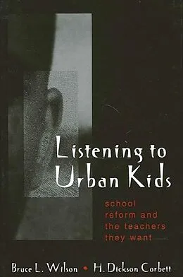 E-Book (pdf) Listening to Urban Kids von Bruce L. Wilson, Dick Corbett