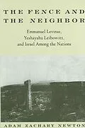 E-Book (pdf) The Fence and the Neighbor von Adam Zachary Newton