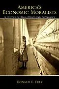 E-Book (pdf) America's Economic Moralists von Donald E. Frey