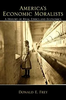 E-Book (pdf) America's Economic Moralists von Donald E. Frey