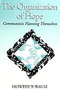 E-Book (pdf) The Organization of Hope von Howell S. Baum