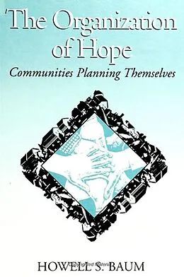 E-Book (pdf) The Organization of Hope von Howell S. Baum