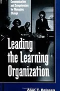 E-Book (pdf) Leading the Learning Organization von Alan T. Belasen