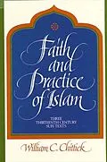 E-Book (pdf) Faith and Practice of Islam von William C. Chittick