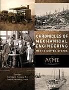 Couverture cartonnée Chronicles of Mechanical Engineering in the United States de 