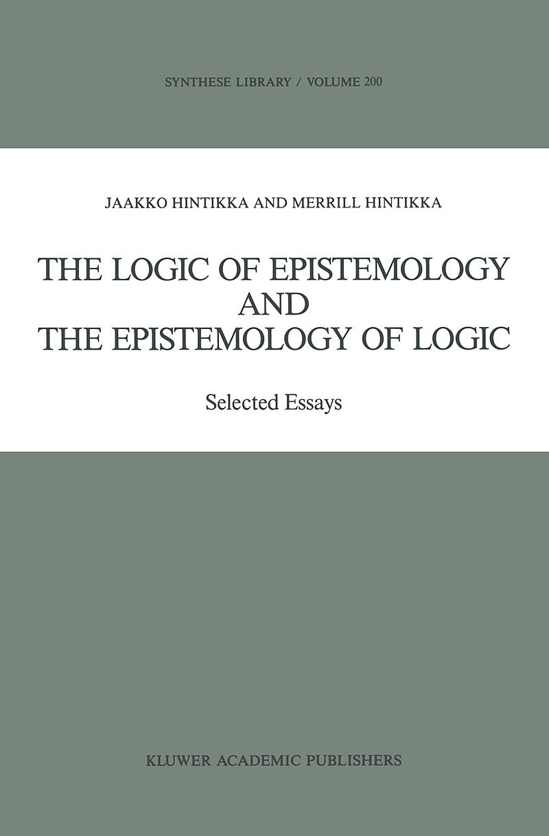 The Logic of Epistemology and the Epistemology of Logic