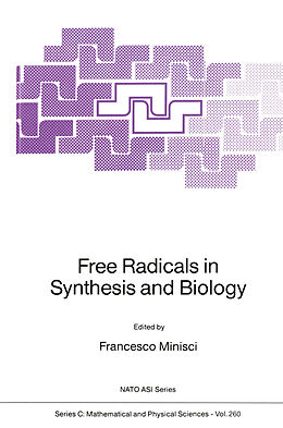 Livre Relié Free Radicals in Synthesis and Biology de 