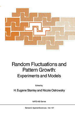 Livre Relié Random Fluctuations and Pattern Growth: Experiments and Models de 