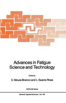 Livre Relié Advances in Fatigue Science and Technology de 