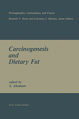 Fester Einband Carcinogenesis and Dietary Fat von 