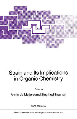 Livre Relié Strain and Its Implications in Organic Chemistry de 