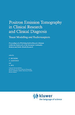 Fester Einband Positron Emission Tomography in Clinical Research: Tracer Modelling and Radioreceptors von 