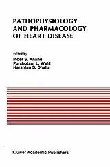 Fester Einband Pathophysiology and Pharmacology of Heart Disease von Council on Cardiac Metabolism, International Society for Heart Research
