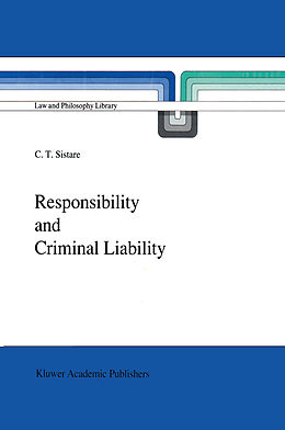 Fester Einband Responsibility and Criminal Liability von C. T. Sistare
