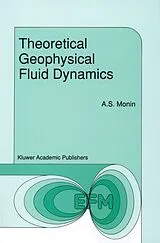 Fester Einband Theoretical Geophysical Fluid Dynamics von Monin