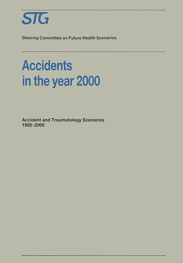 Kartonierter Einband Accidents in the Year 2000 von Scenario Committee on Accidents and Traumatology