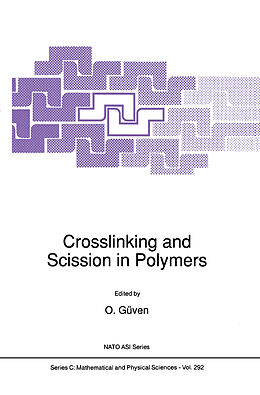 Fester Einband Crosslinking and Scission in Polymers von 