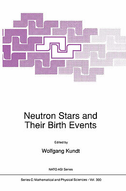 Fester Einband Neutron Stars and Their Birth Events von 