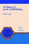 Fester Einband A History of Lactic Acid Making von H. Benninga