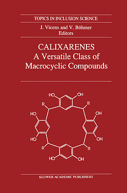 Fester Einband Calixarenes: A Versatile Class of Macrocyclic Compounds von 