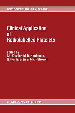 Fester Einband Clinical Application of Radiolabelled Platelets von 