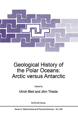 Fester Einband Geological History of the Polar Oceans: Arctic versus Antarctic von 