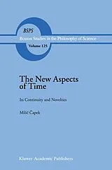 Fester Einband The New Aspects of Time von M. Capek