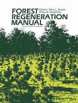 Couverture cartonnée Forest Regeneration Manual de P. M . Dougherty, Mary L. Duryea