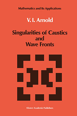 Fester Einband Singularities of Caustics and Wave Fronts von Vladimir Arnold
