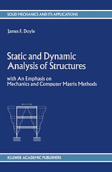 Fester Einband Static and Dynamic Analysis of Structures von J. F. Doyle