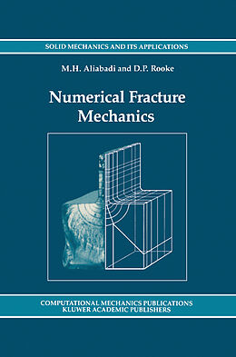 Fester Einband Numerical Fracture Mechanics von M. H. Aliabadi, D. P. Rooke
