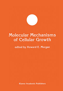 Livre Relié Molecular Mechanisms of Cellular Growth de 