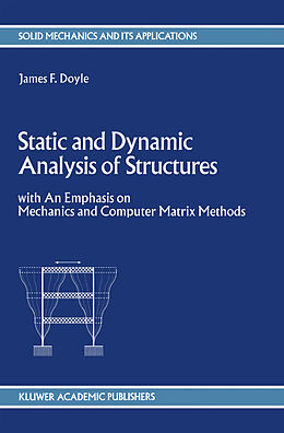 Couverture cartonnée Static and Dynamic Analysis of Structures de J. F. Doyle