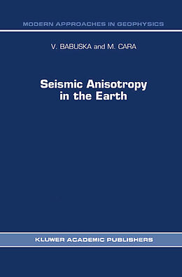 Livre Relié Seismic Anisotropy in the Earth de M. Cara, V. Babuska