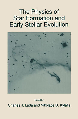 Couverture cartonnée The Physics of Star Formation and Early Stellar Evolution de 