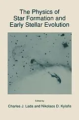 Kartonierter Einband The Physics of Star Formation and Early Stellar Evolution von
