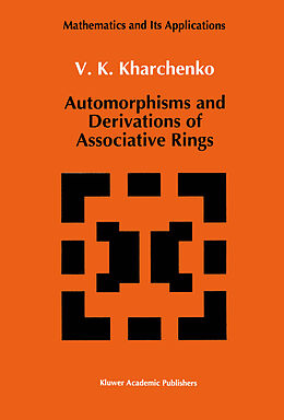 Fester Einband Automorphisms and Derivations of Associative Rings von V. Kharchenko