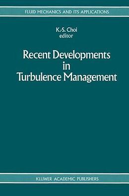 Livre Relié Recent Developments in Turbulence Management de 